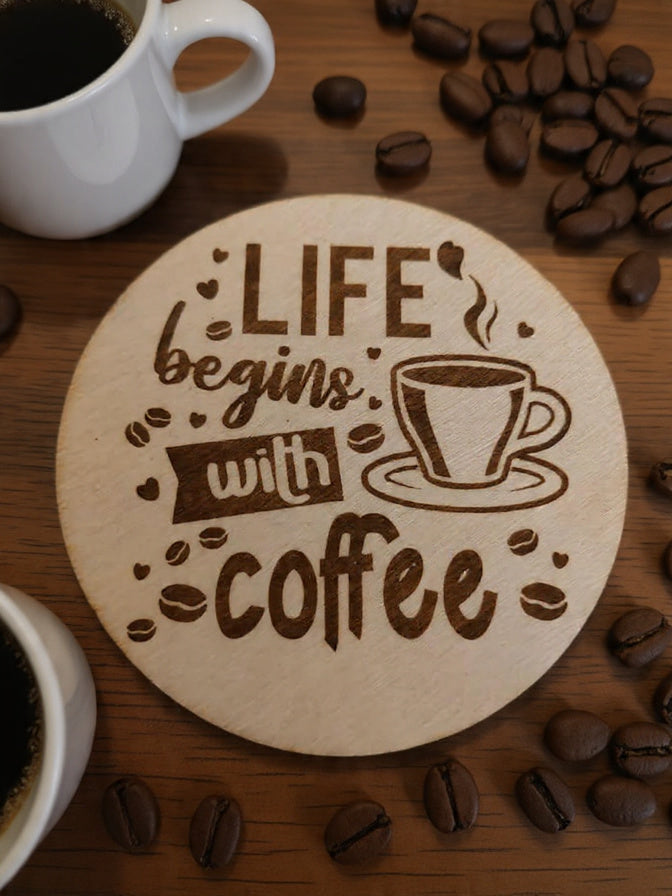 "Life Begins With Coffee" Wooden Coaster