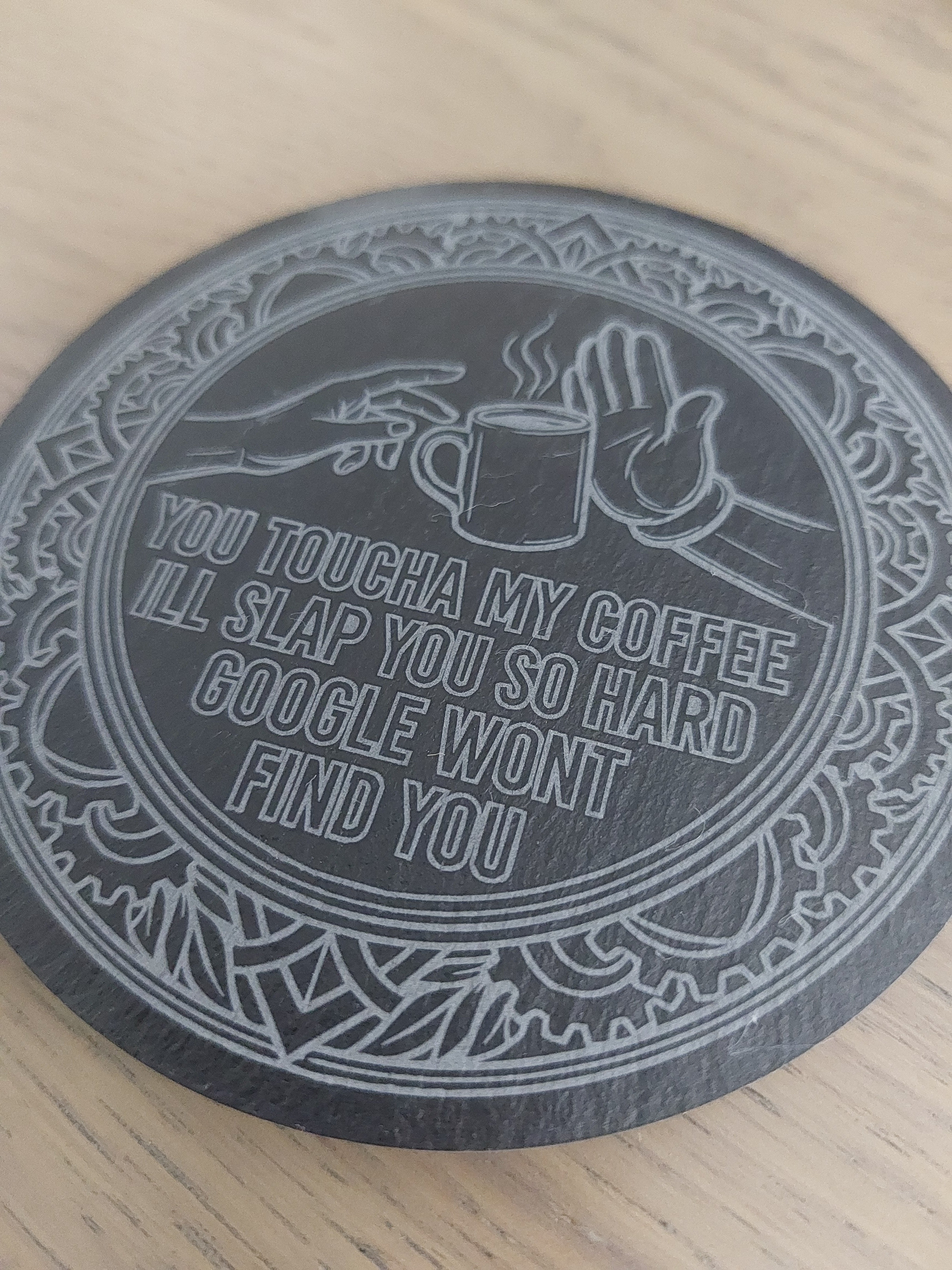 Touch My Coffee Slate Coaster